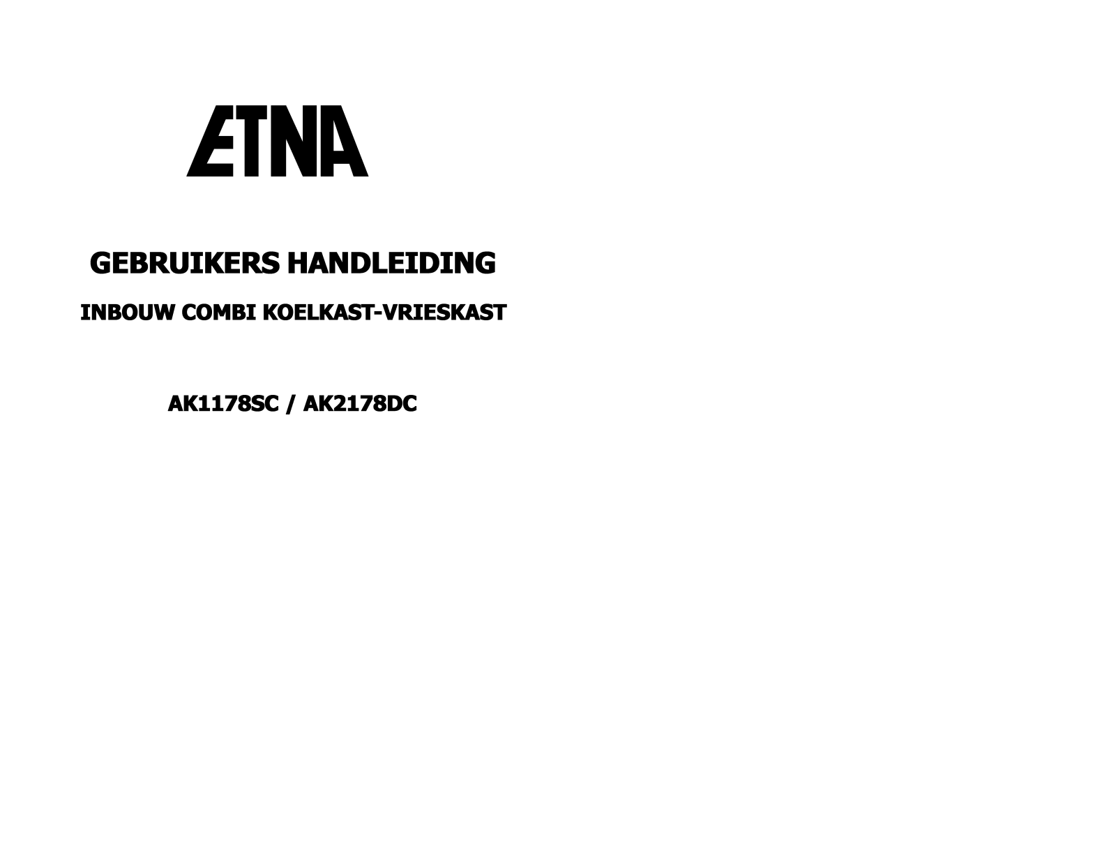 ETNA AK2178DC, AK1178SC User guide - ManualMachine.com