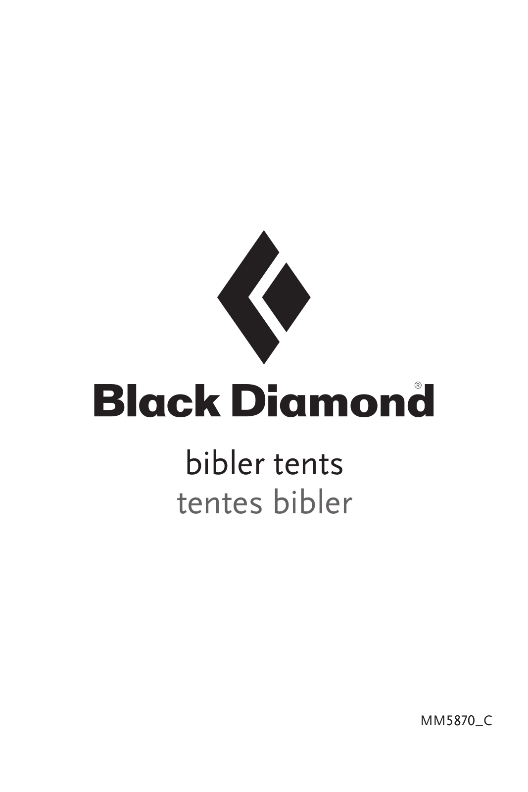 Black Diamond Equipment Bibler, Bombshelter, Fitzroy, Ahwahnee, I-tent Manual