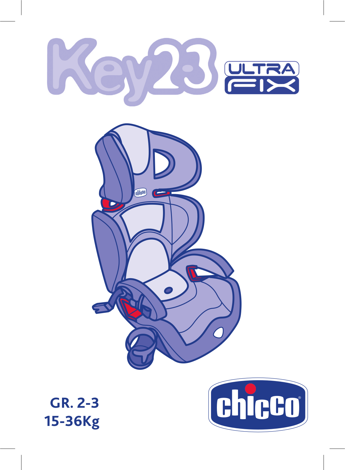 Chicco KEY 2-3 ULTRAFIX User Manual