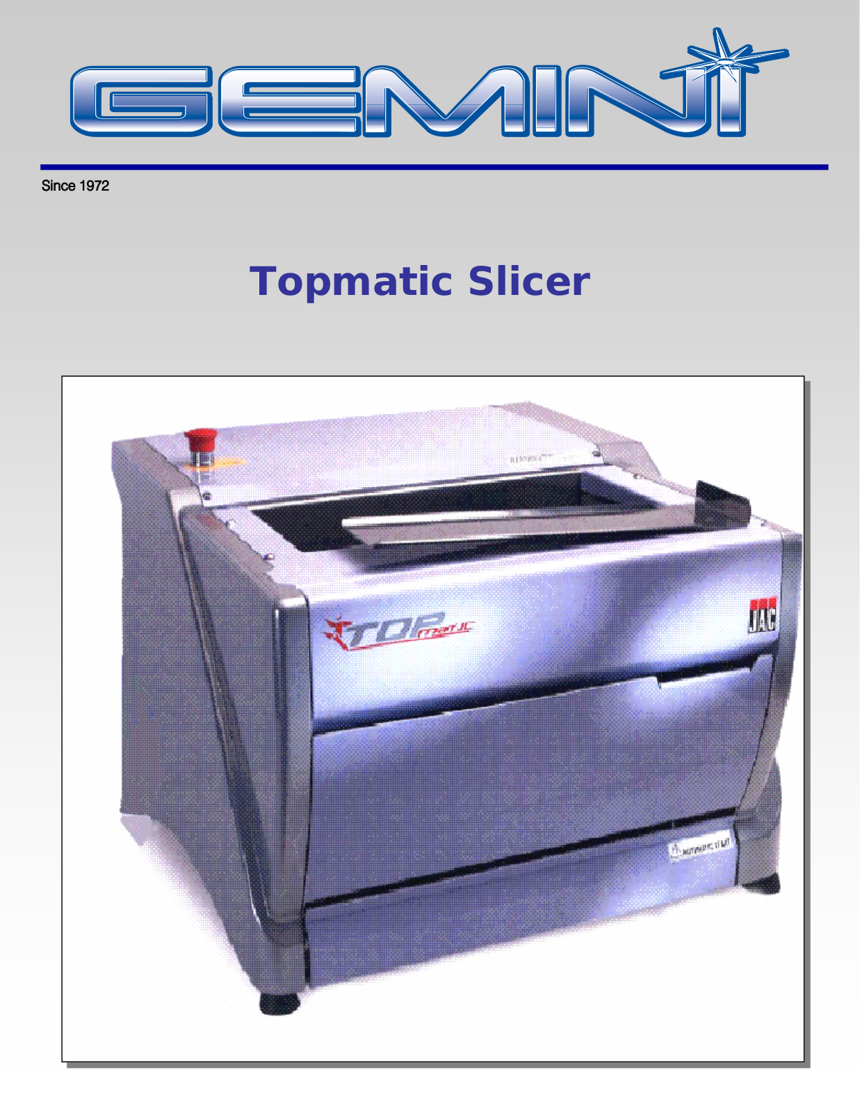 Gemini Topmatic Slicer User Manual