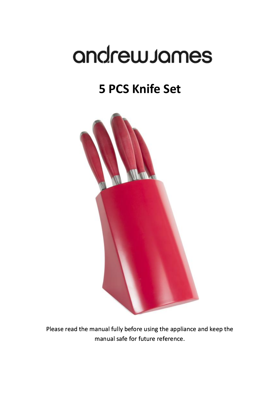 Andrew James Premium Five Piece Stainless Steel Knife Set User Manual