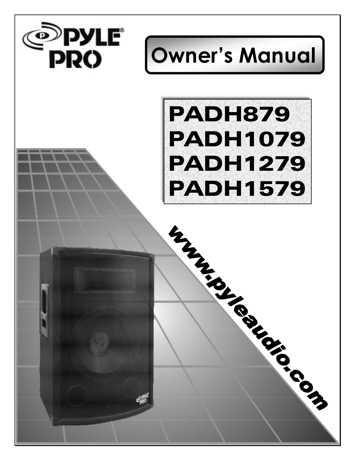 PYLE Audio PADH1279, PADH1579, PADH879, PADH1079 User Manual