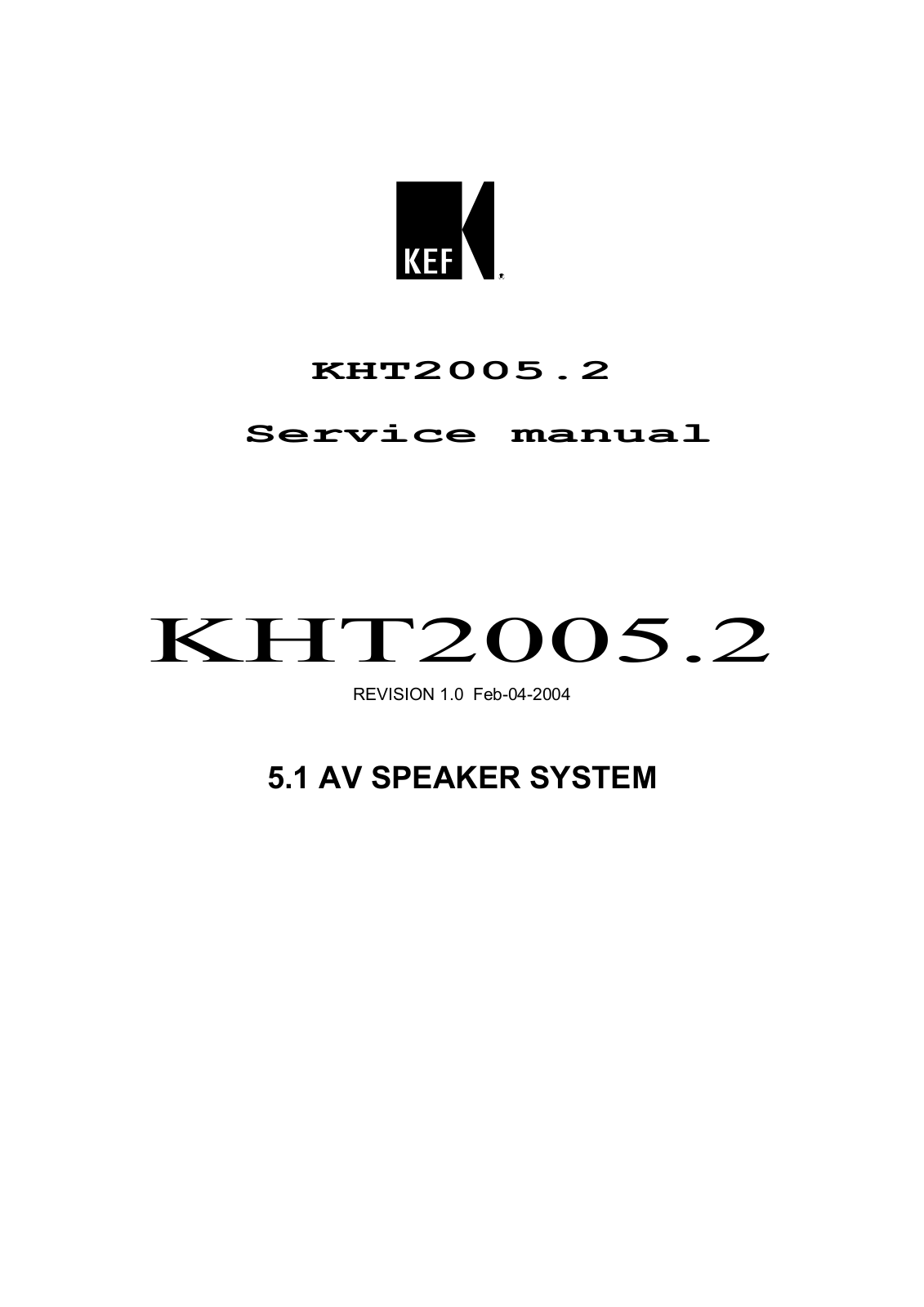 KEF KHT-2005 Mk2 Service manual