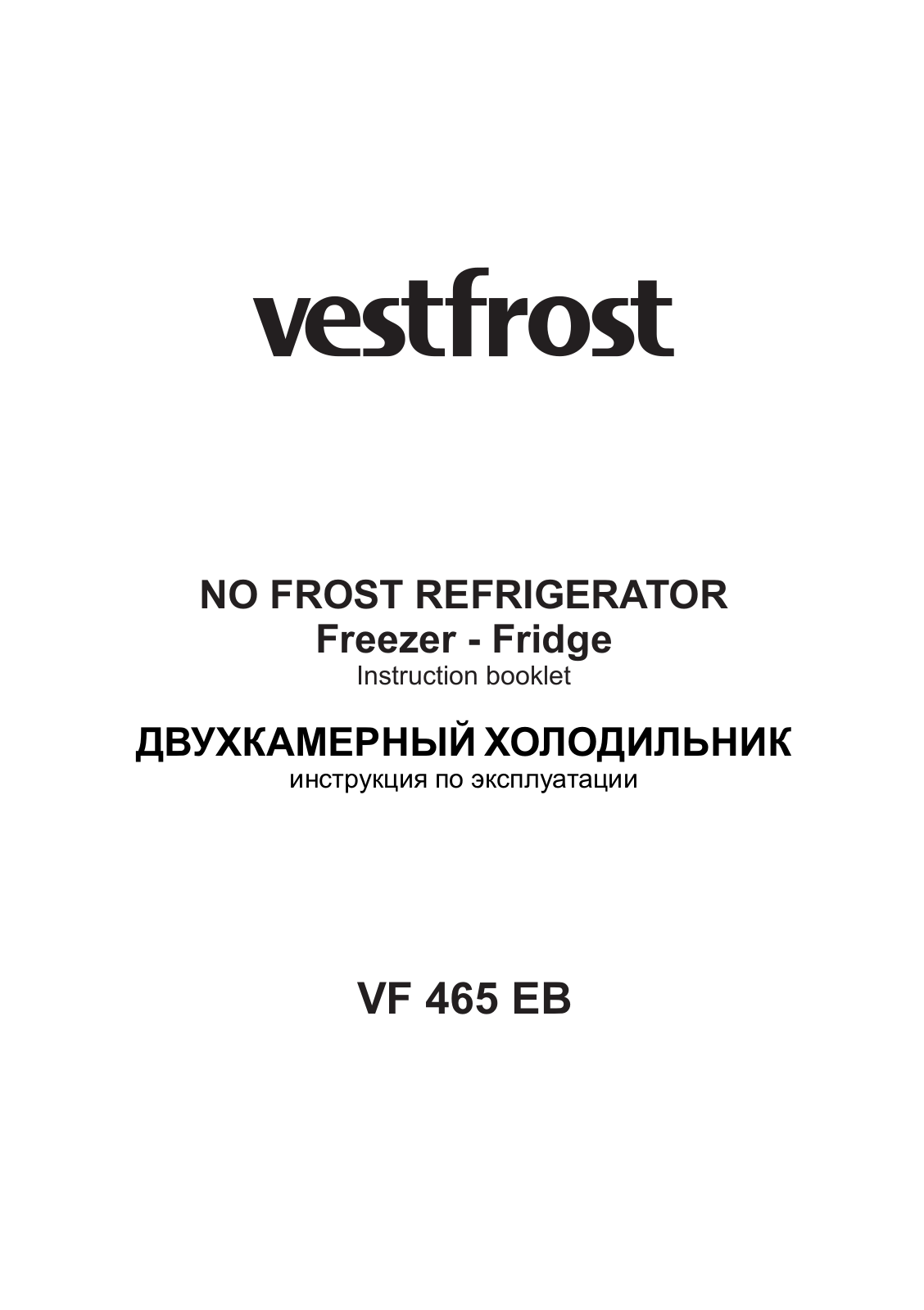 Vestfrost VF 465 EB User Manual