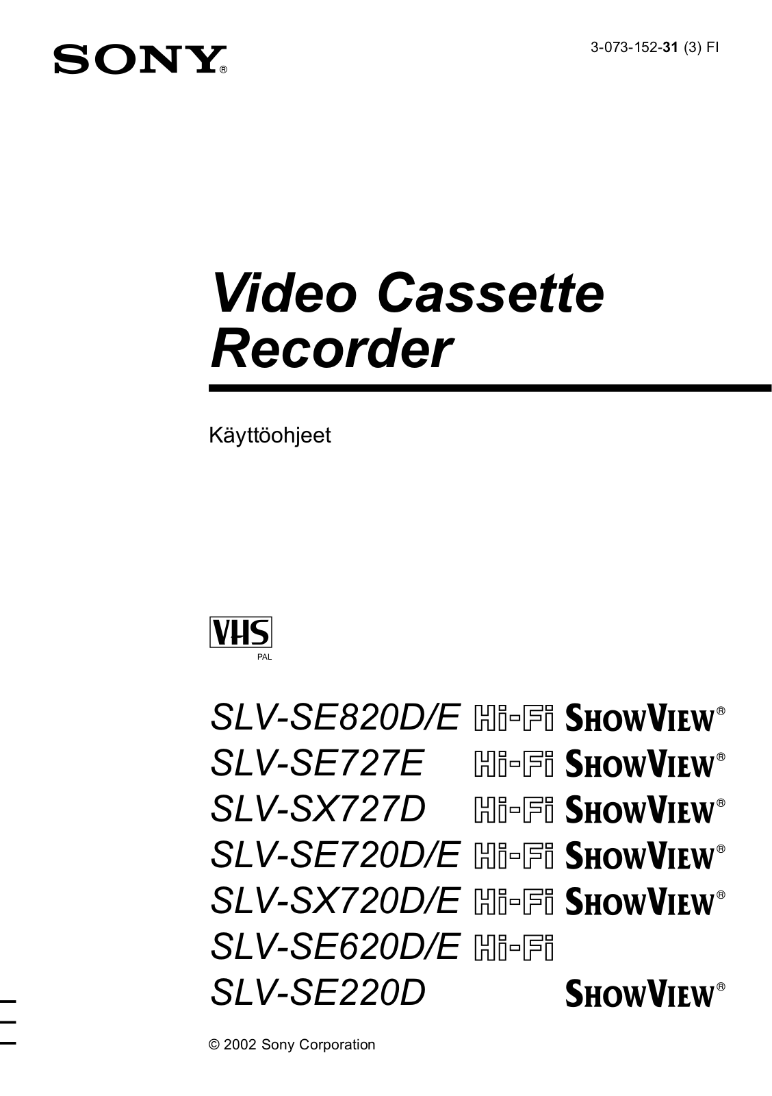 Sony SLV-SE820E, SLV-SX727D, SLV-SE820D, SLV-SE620D, SLV-SE720D User Manual