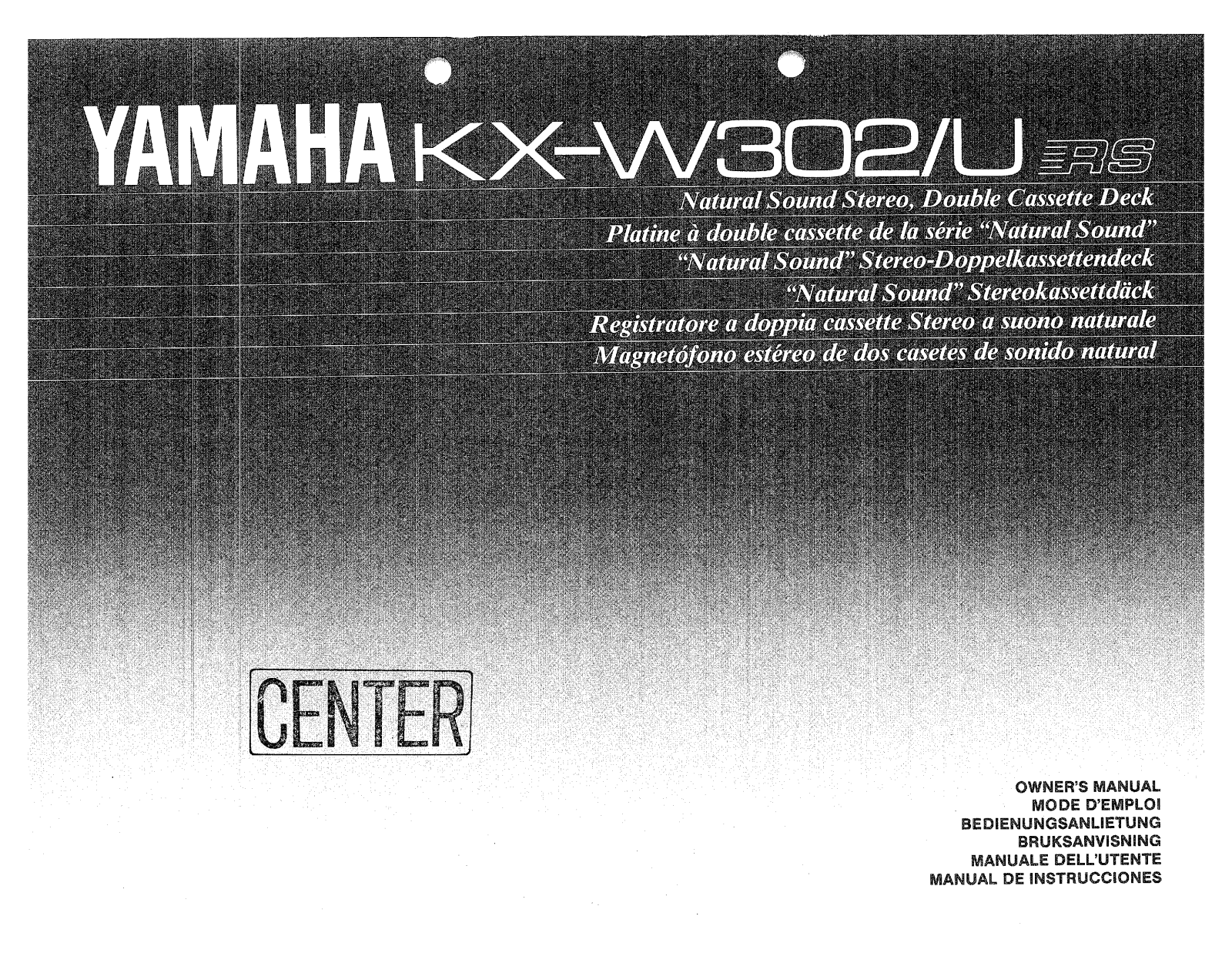 Yamaha KX-W302, KX-W302URS Owner Manual