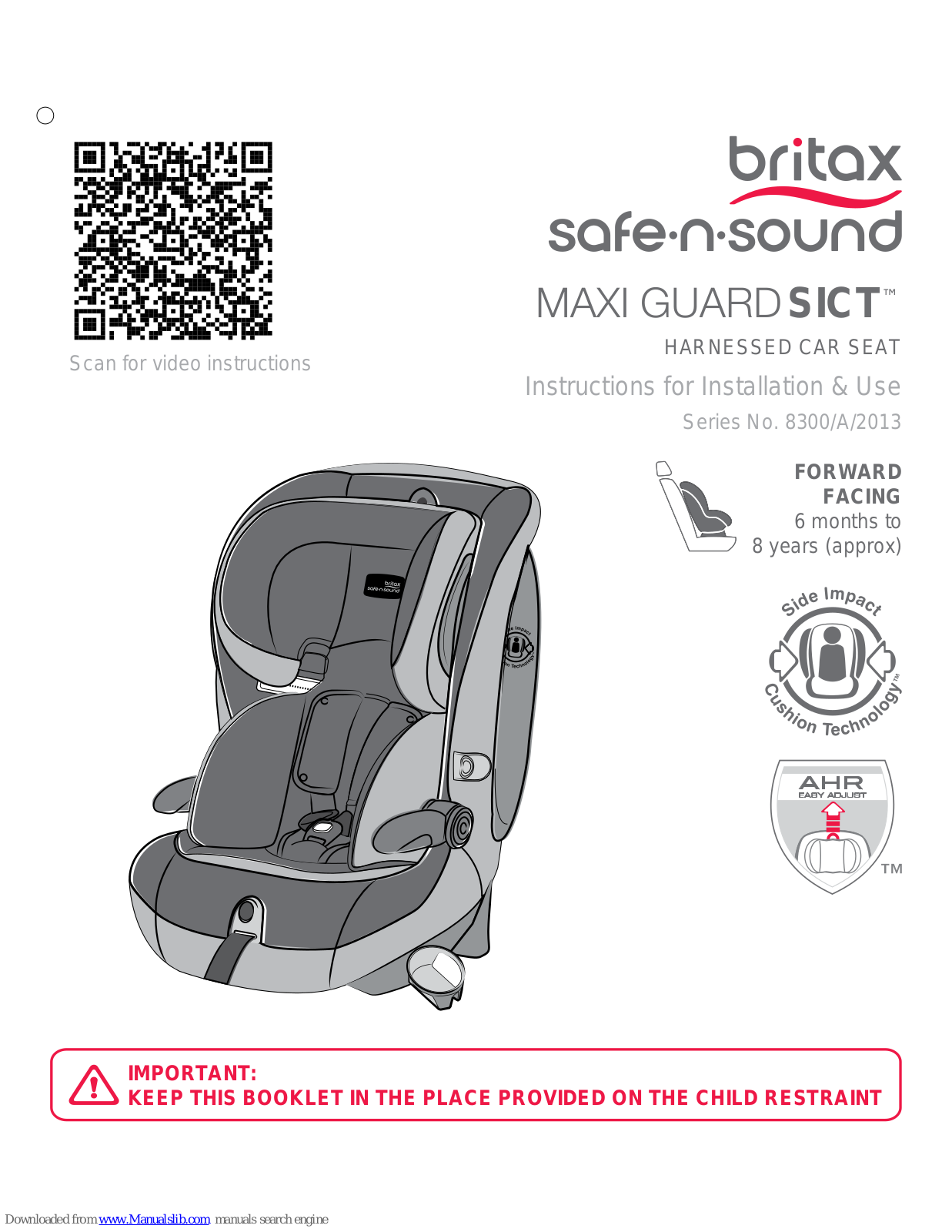 Britax MAXI GUARDSICT8300 A 2013 series Instructions For Installation & Use