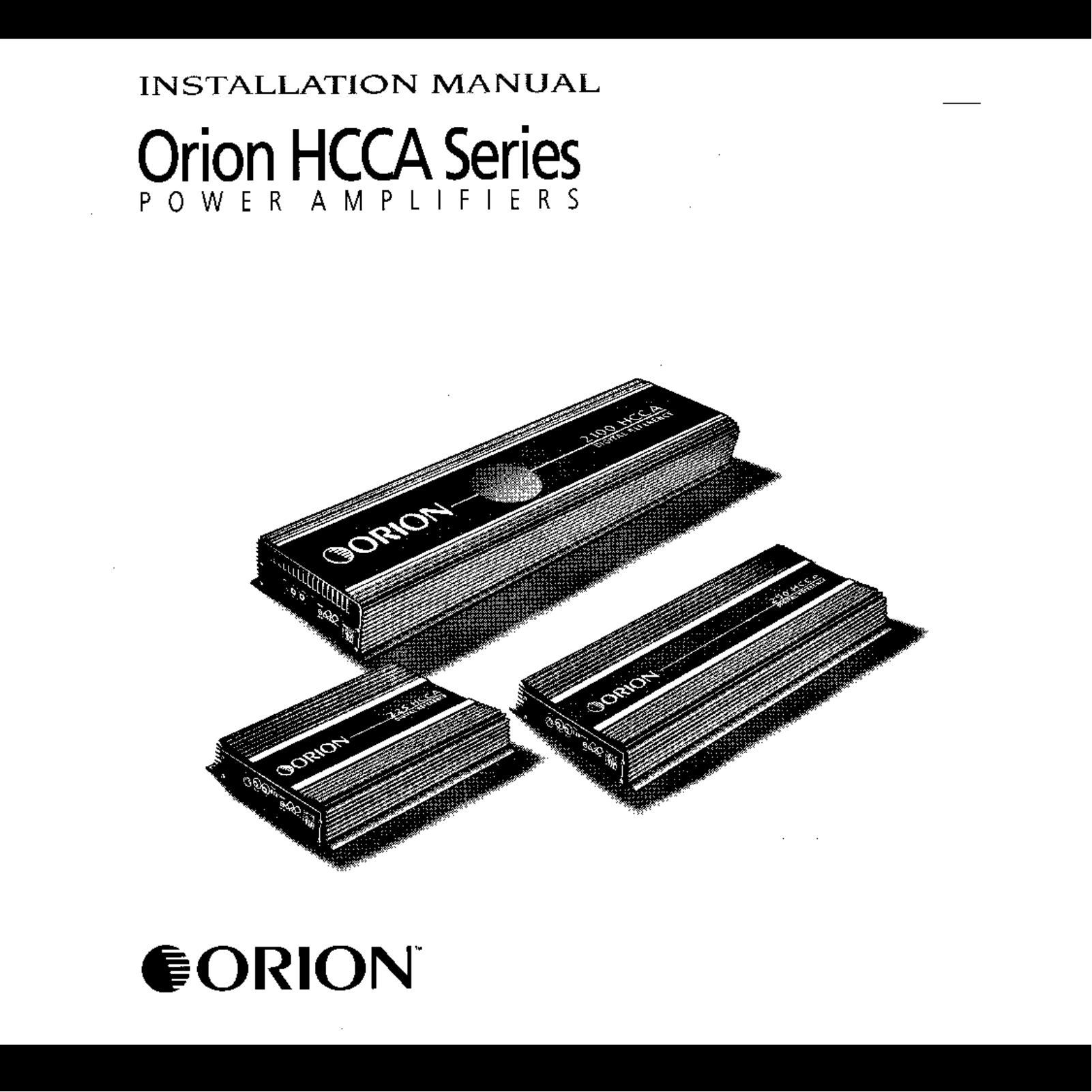 ORION 225HCCA, 2100HCCA, 250HCCA Installation Manual