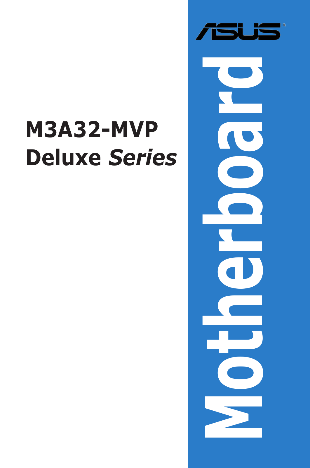 Asus M3A32-MVP DELUXE User Manual