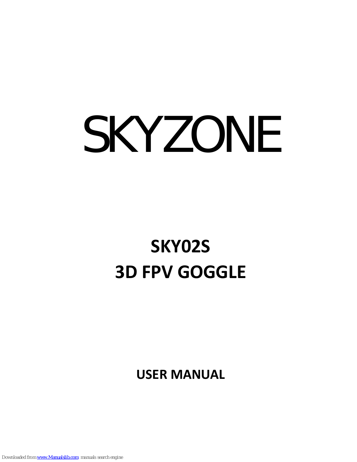SkyZone SKY02S User Manual - ManualMachine.com