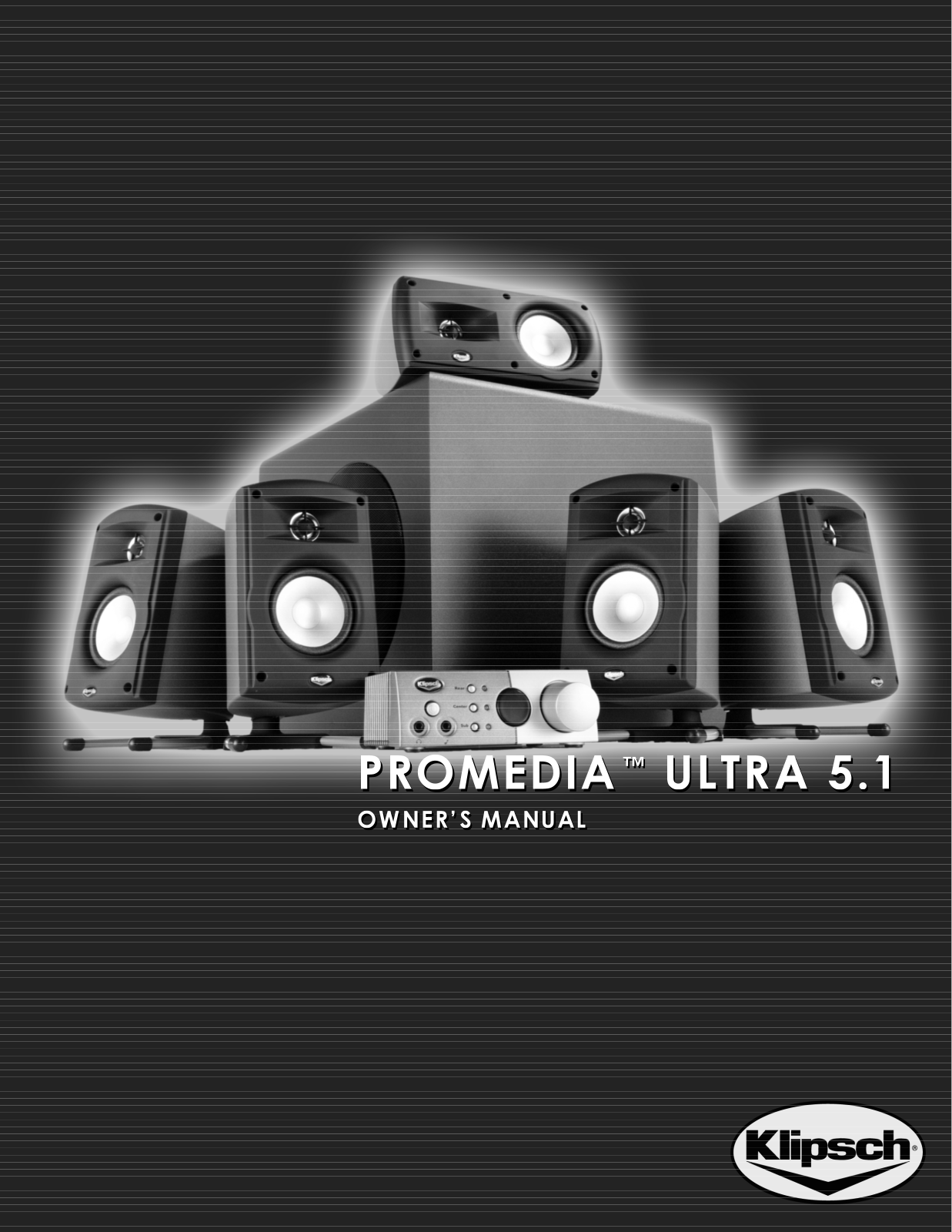 Klipsch Promedia Ultra 5.1 Owners manual