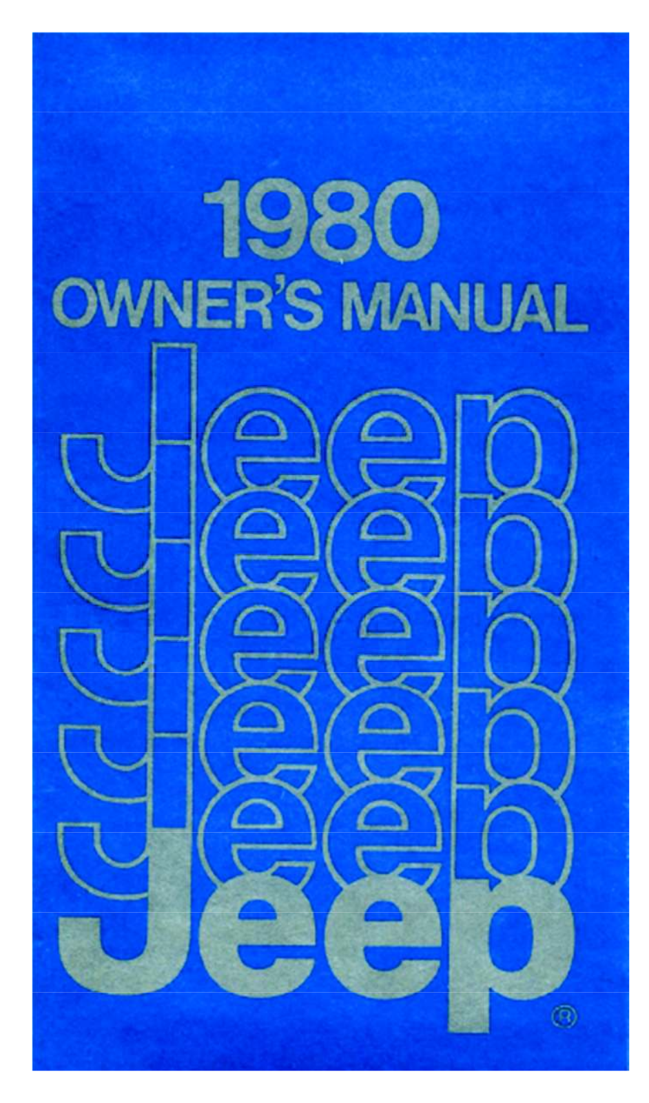 Jeep Wagoneer 1980, CJ 1980, Cherokee 1980 User Manual