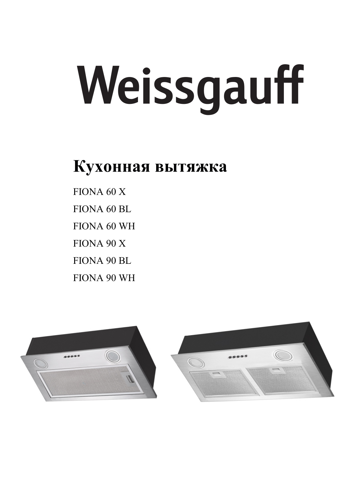 Weissgauff Fiona 90 X User manual