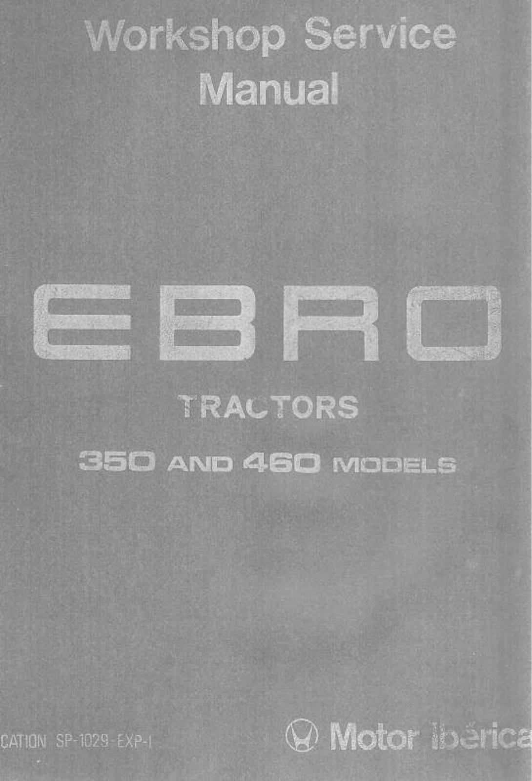 Ebro 350 Series, 460 Series Service manual