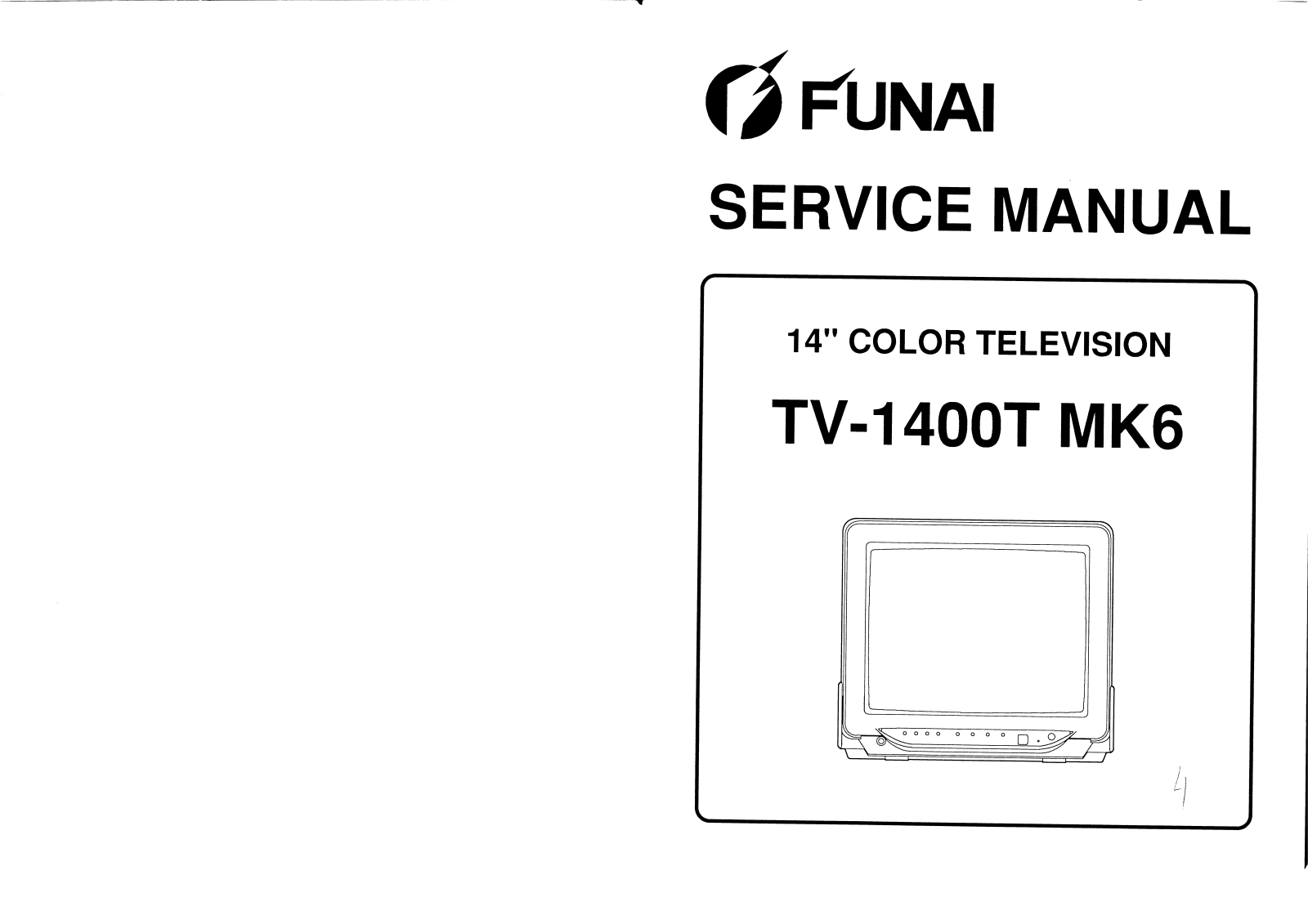 Funai TV-1400T MK6 Service manual