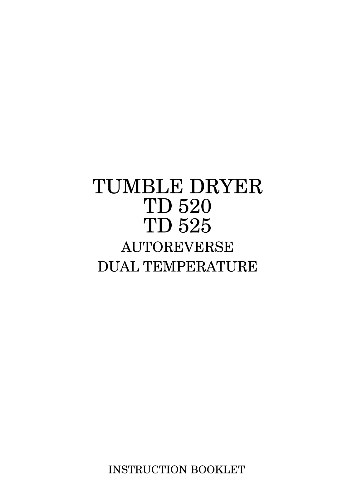 Zanussi TD 520, TD 525 Instruction Manual