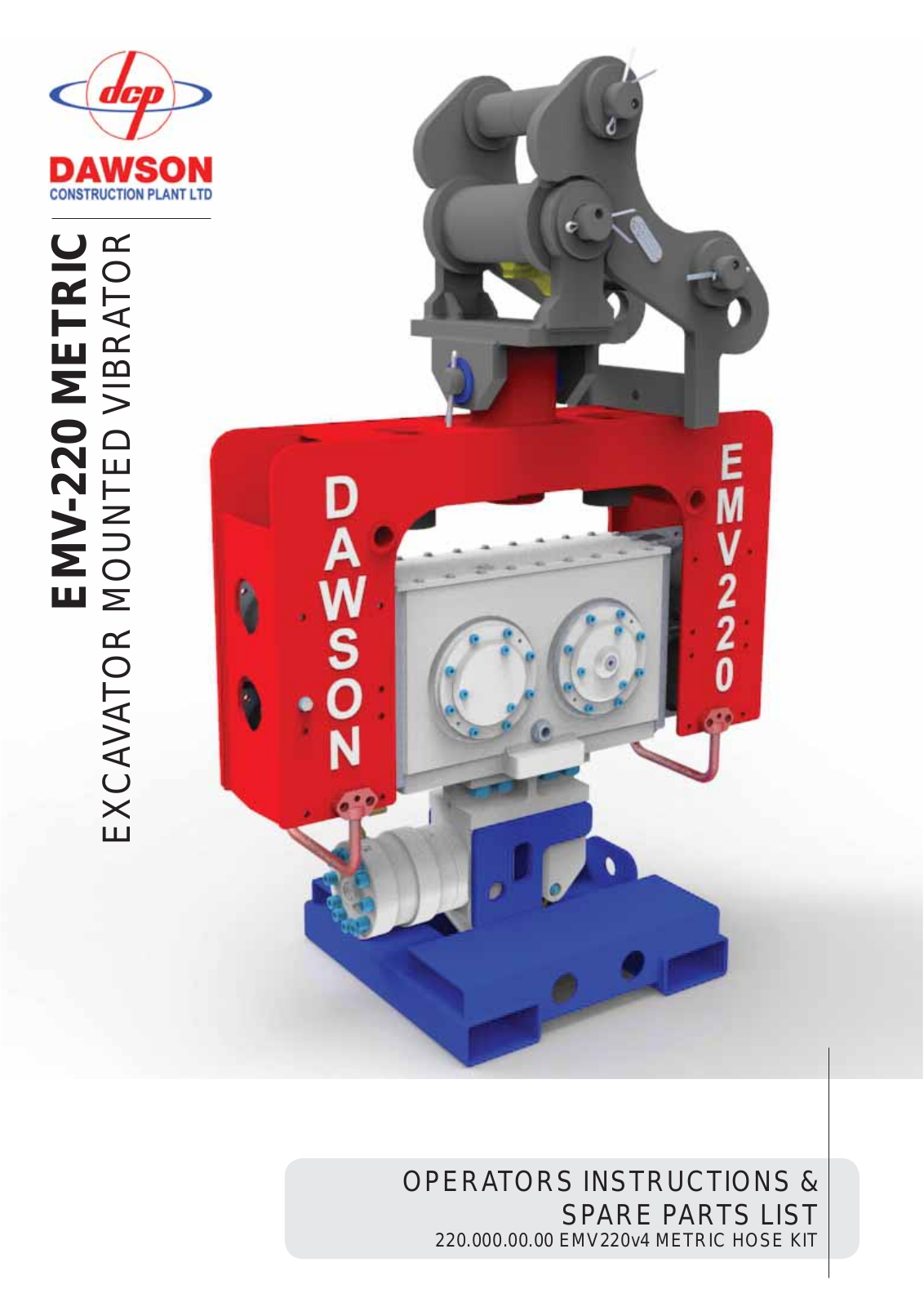 Dawson EMV-220 METRIC Operator's Instructions/spare Parts List