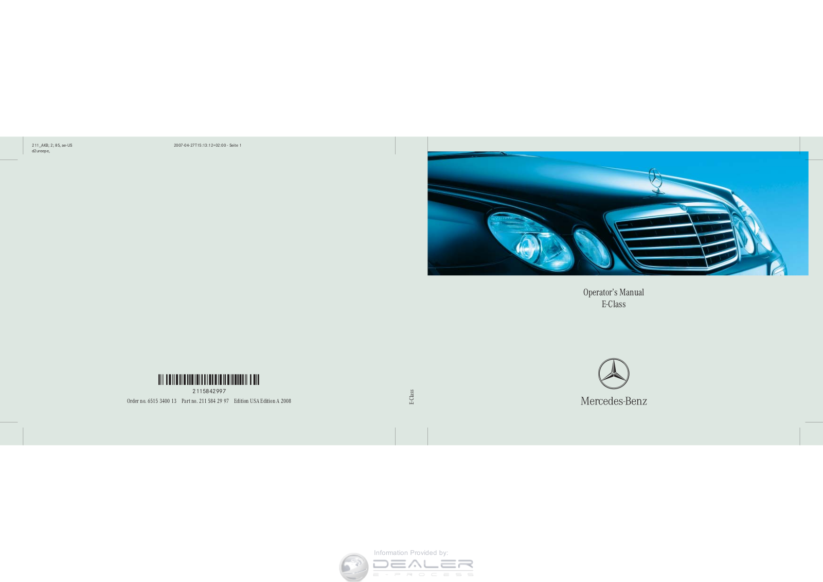 Mercedes E-Class 2008, E 63 AMG 2008, E 280 2008 User Manual