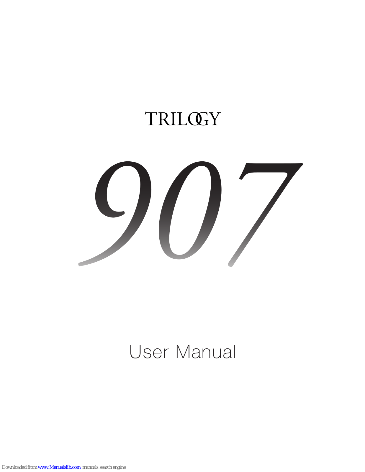 Trilogy 907 User Manual - ManualMachine.com