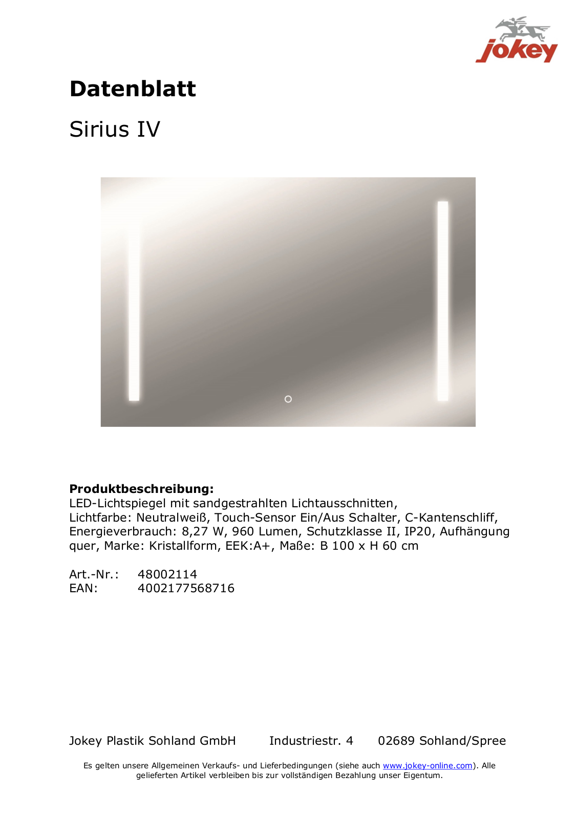 jokey Sirius IV Technical data