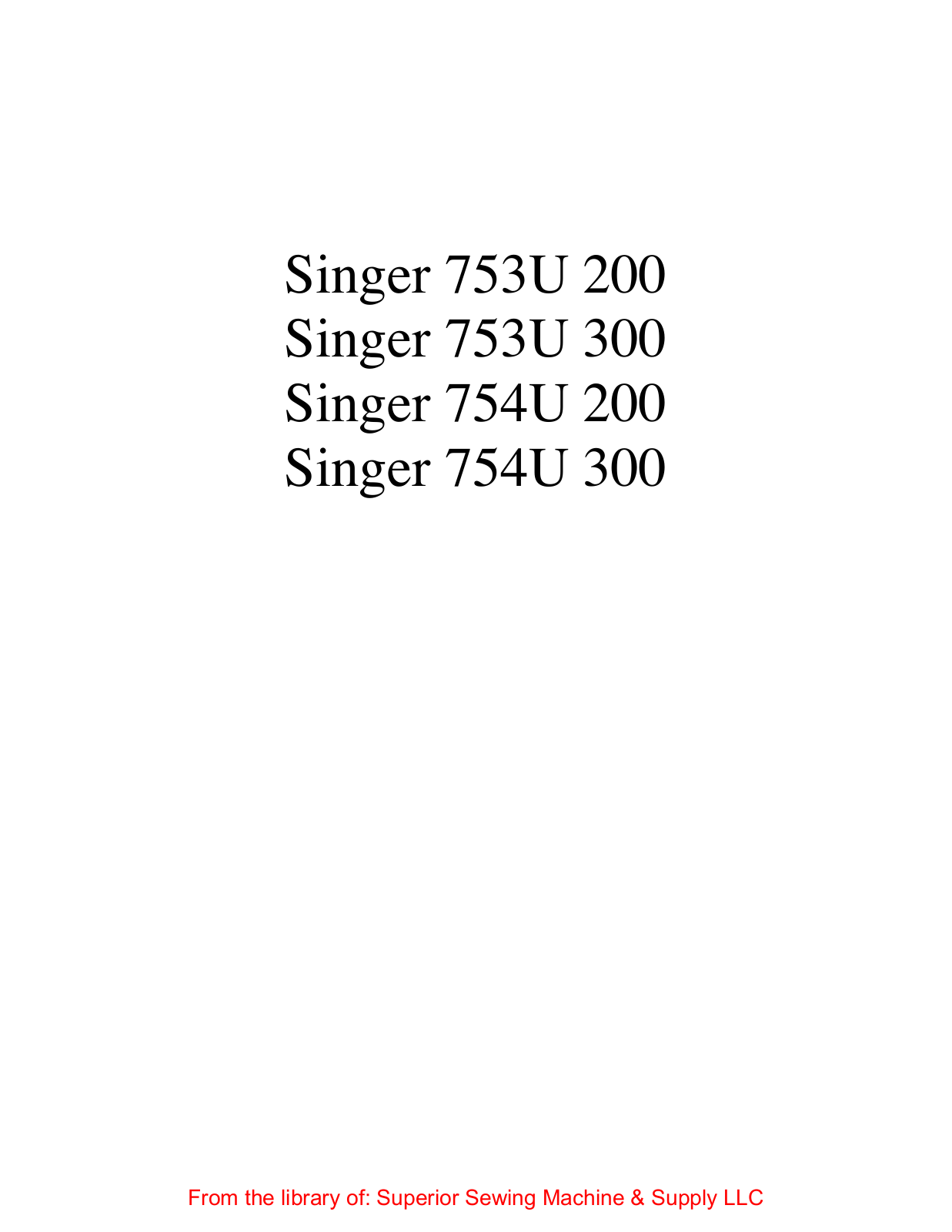 Singer 753U200, 753U300, 754U200, 754U300 User Manual - ManualMachine.com