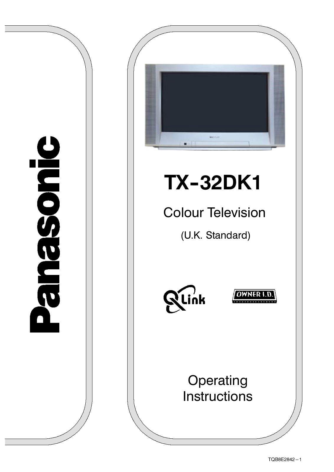 PANASONIC TX-32DK1 User Manual