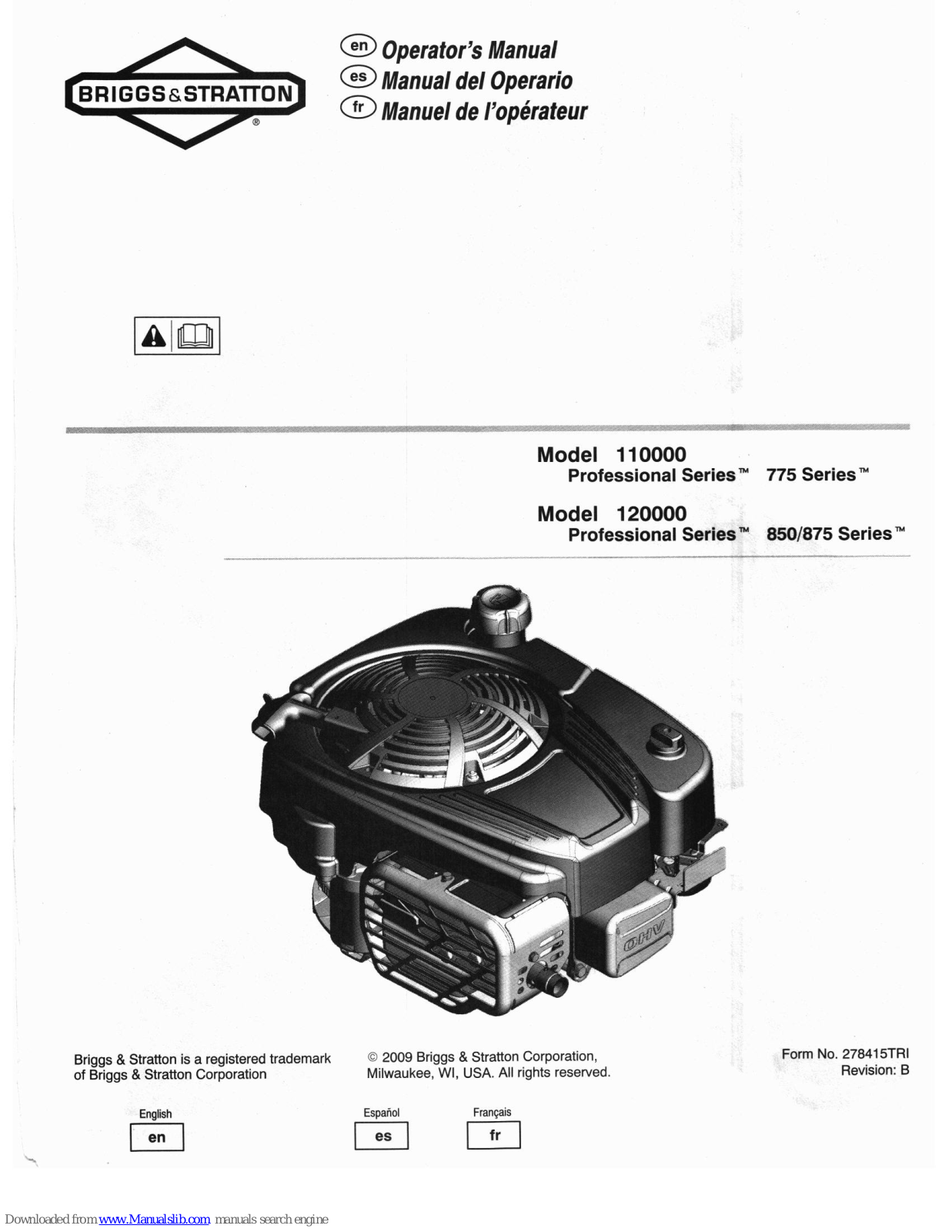 Briggs & Stratton Professional Series 775 Series 110000, Professional Series850 Series 120000, Professional Series 875 Series 120000 Operator's Manual