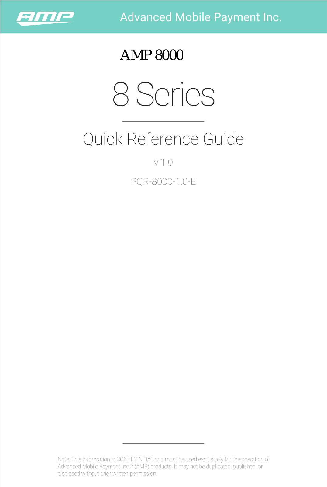 Advanced Mobile Payment PQR-8000-1.0-E Quick Reference Guide