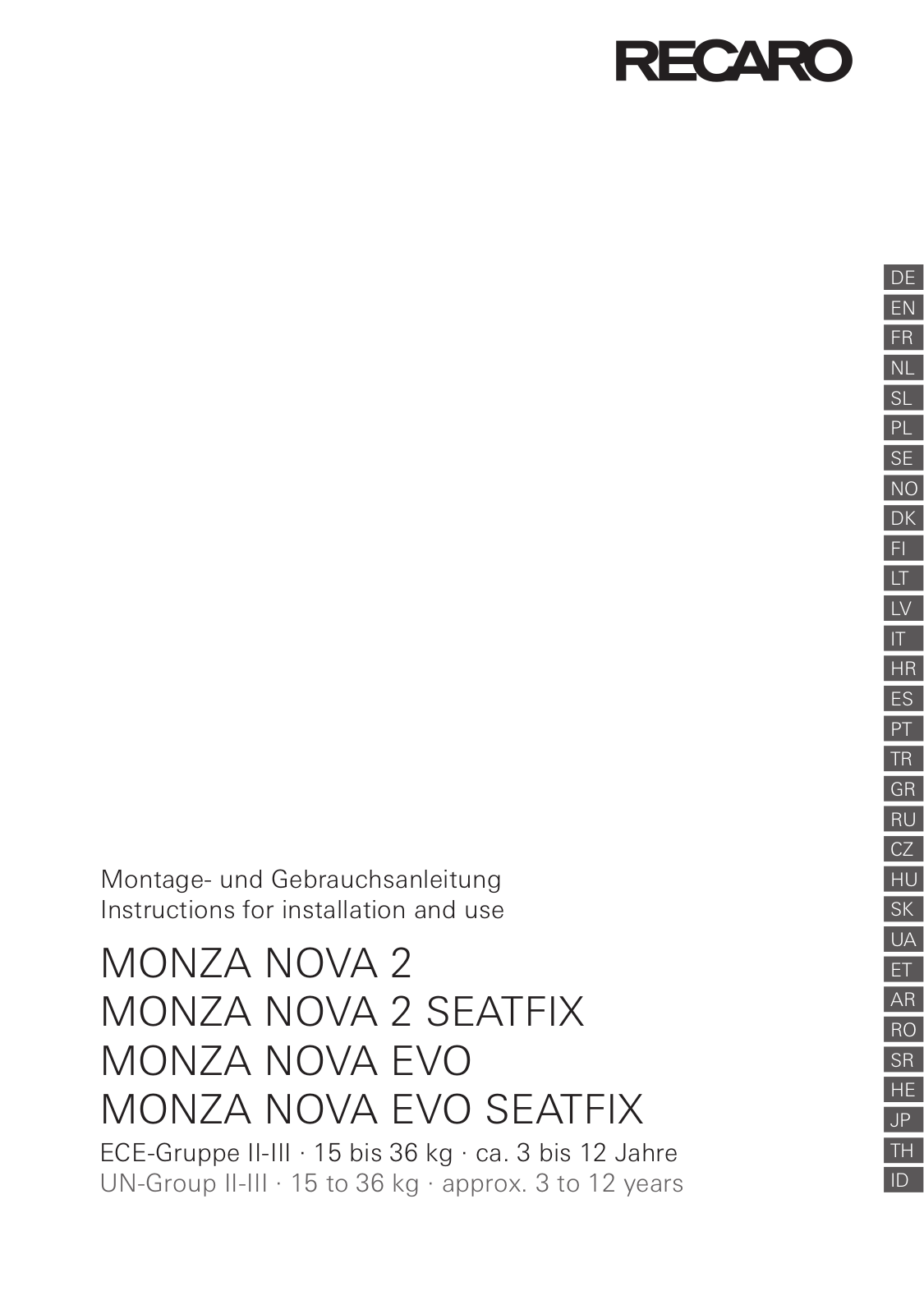 Recaro MONZA NOVA 2, MONZA NOVA 2 Seatfix, MONZA NOVA EVO, MONZA NOVA EVO SEAT User Guide