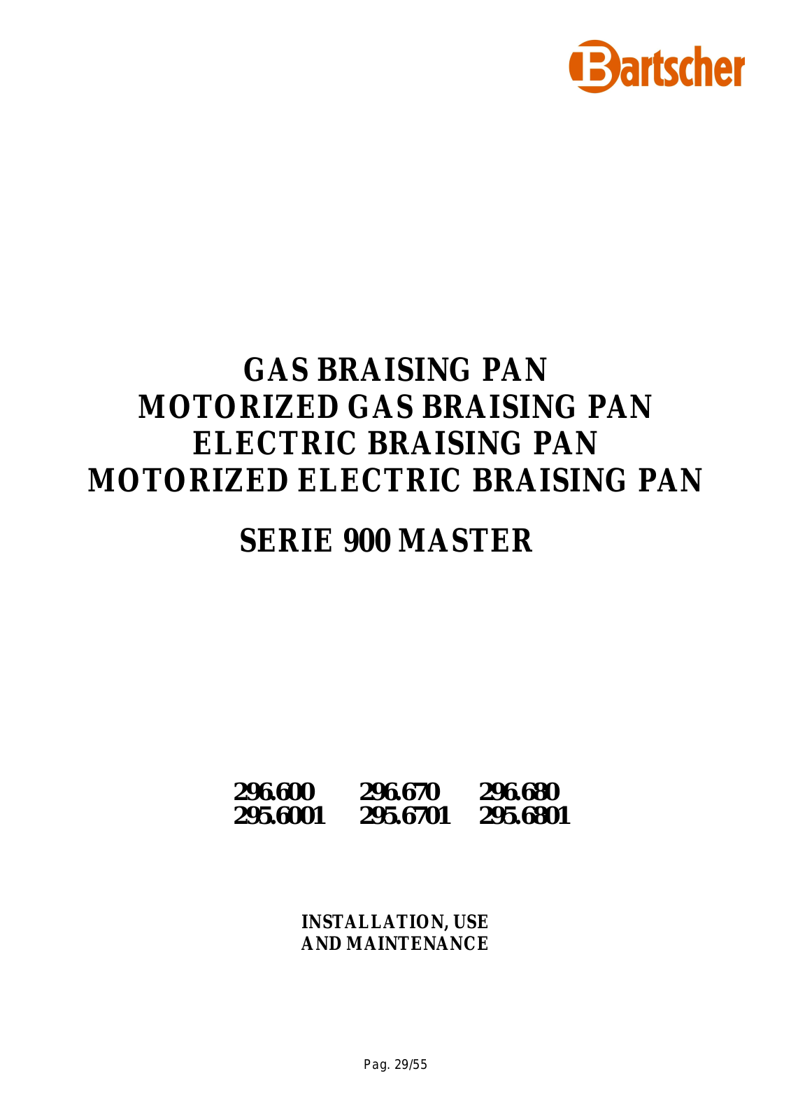 Bartscher 296.600, 296.670, 296.680, 295.6001, 295.6701 Installation, Use And Maintenance Manual