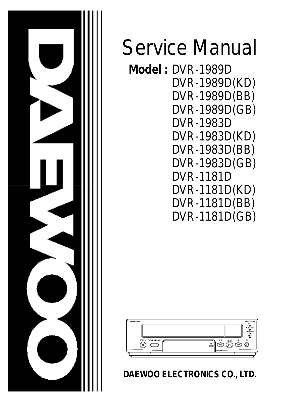 Daewoo DVR-1983D, DVR-1989D, DVR-1181D Service Manual