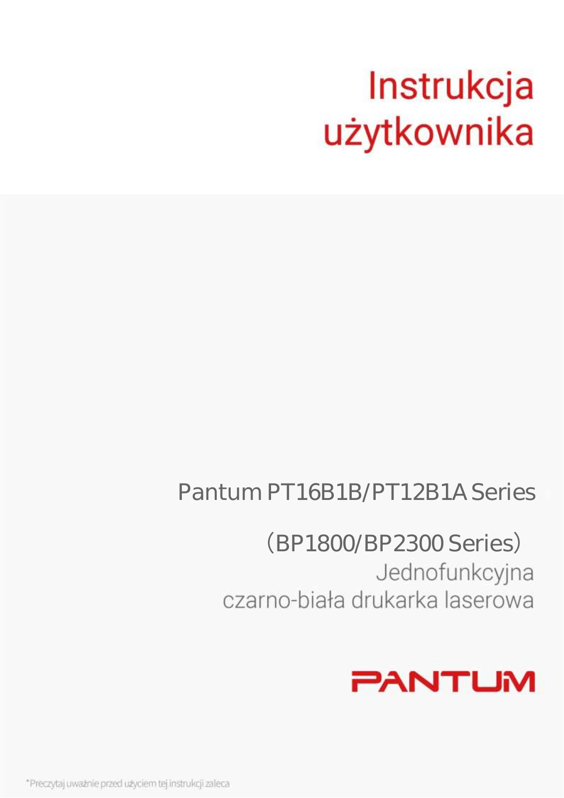 PANTUM PT16B1B, PT12B1A User guide - ManualMachine.com