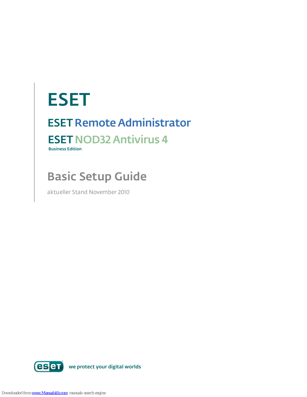 ESET NOD32 REMOTE ADMINISTRATOR, REMOTE ADMINISTRATOR - BASIC Setup Manual