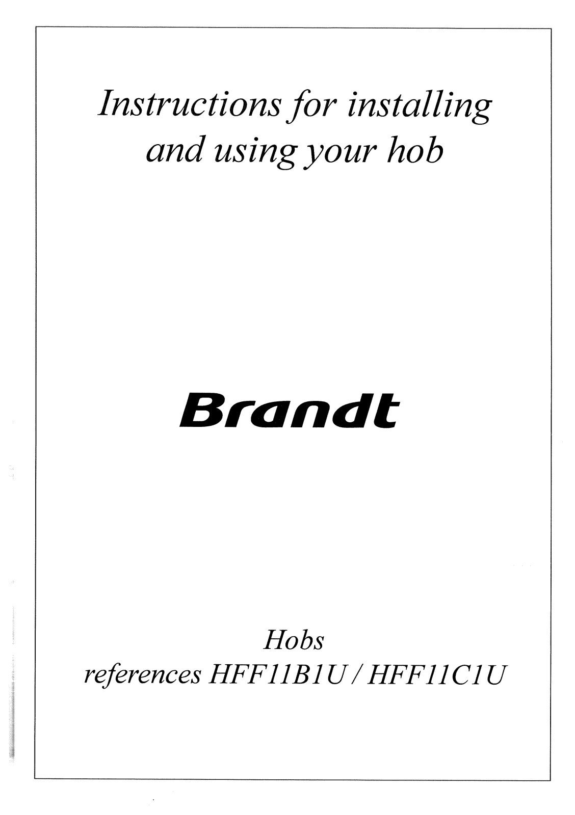 Brandt HFF11B1U, HFF11C1U User Manual