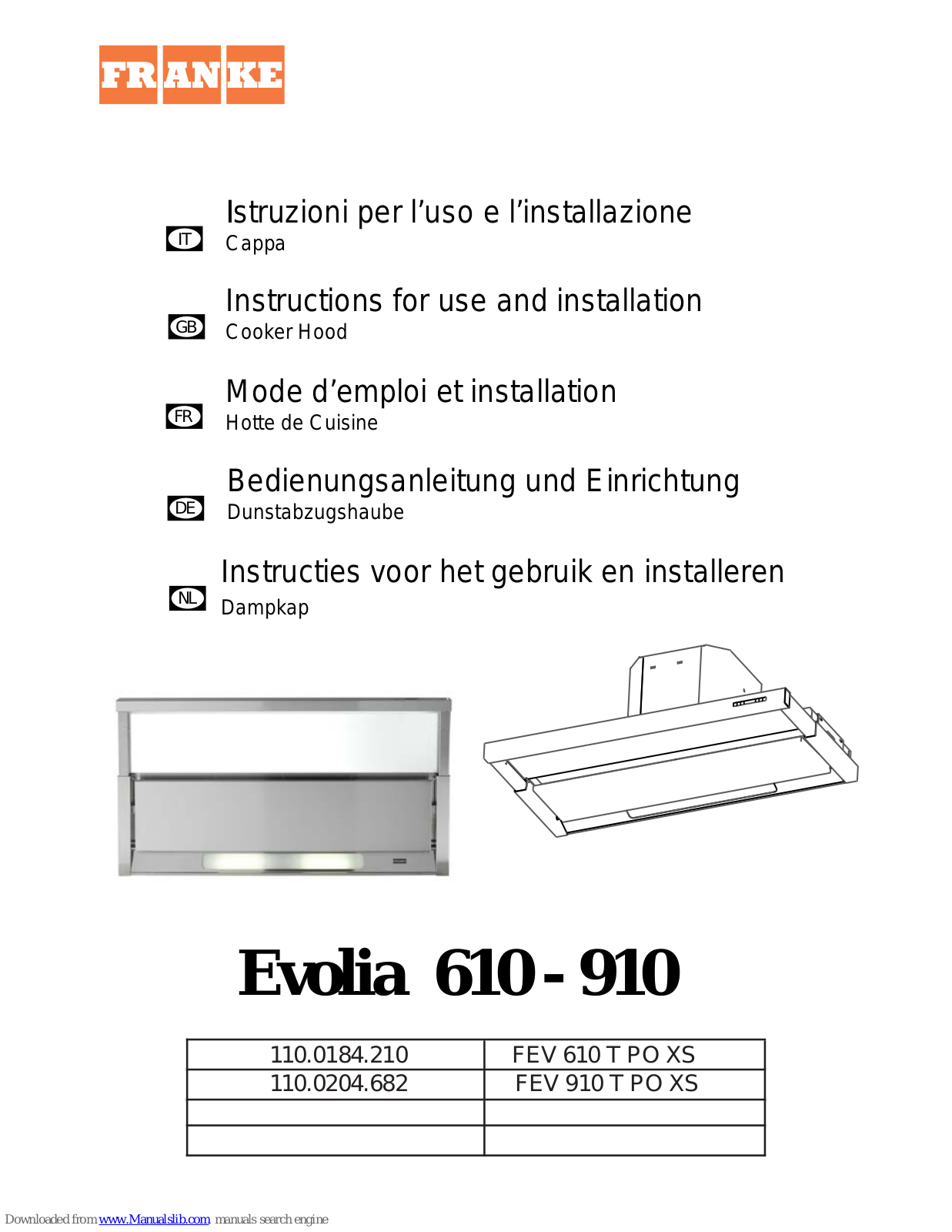 Franke Evolia 610, Evolia 910, 110.0184.210, FEV 610 T PO XS, 110.0204.682 Instructions For Use Manual