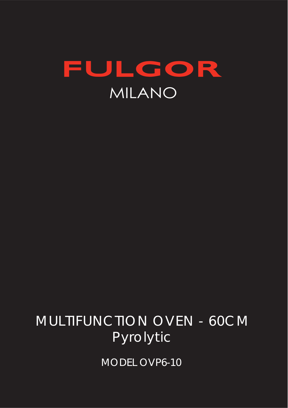 Fulgor Milano OVP6-10 User Manual