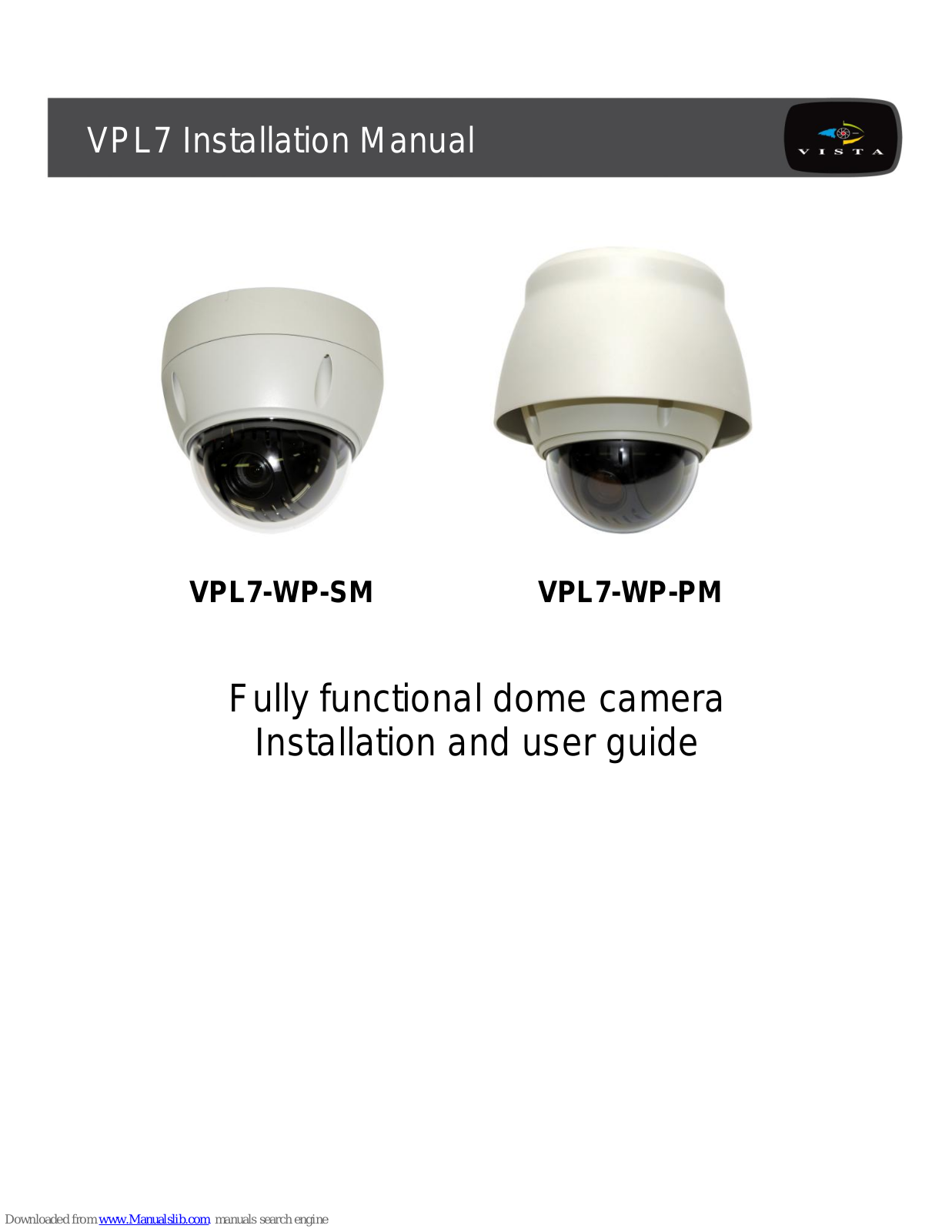 Vista VPL7-WP-SM, VPL7-WP-PM Installation Manual And User's Manual