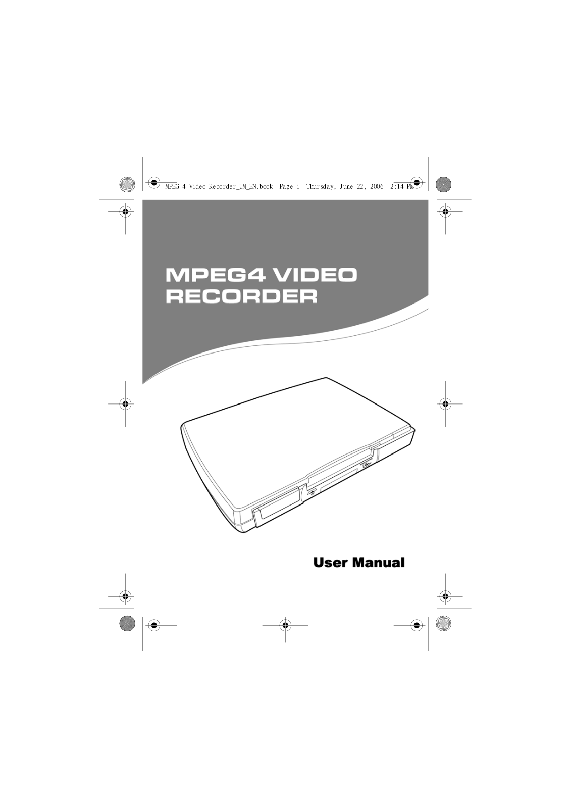 Sony MPEG4 Video Recorder User Manual