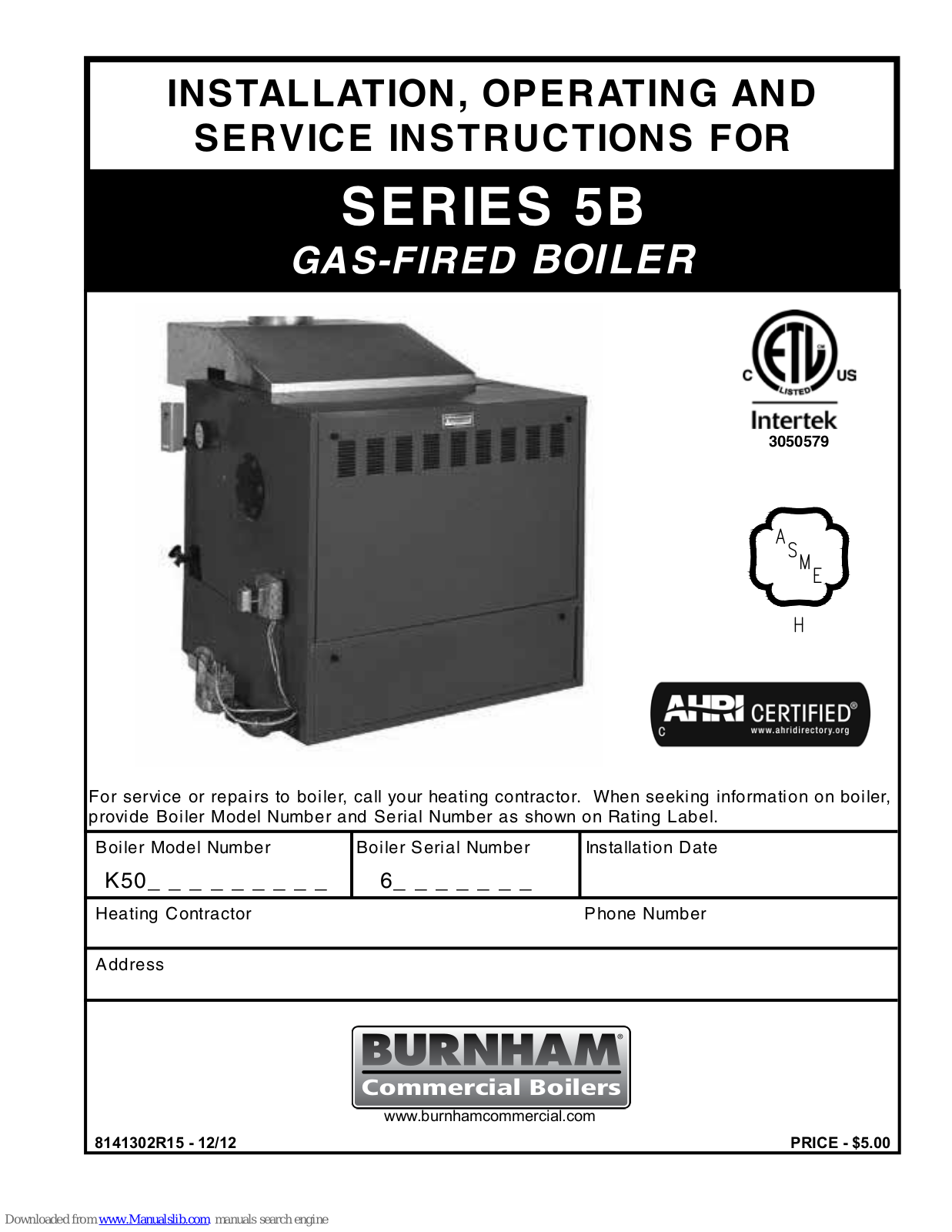 Burnham 5B Series, 5006B, 5007B, 5008B, 5009B Installation And Operation Manual