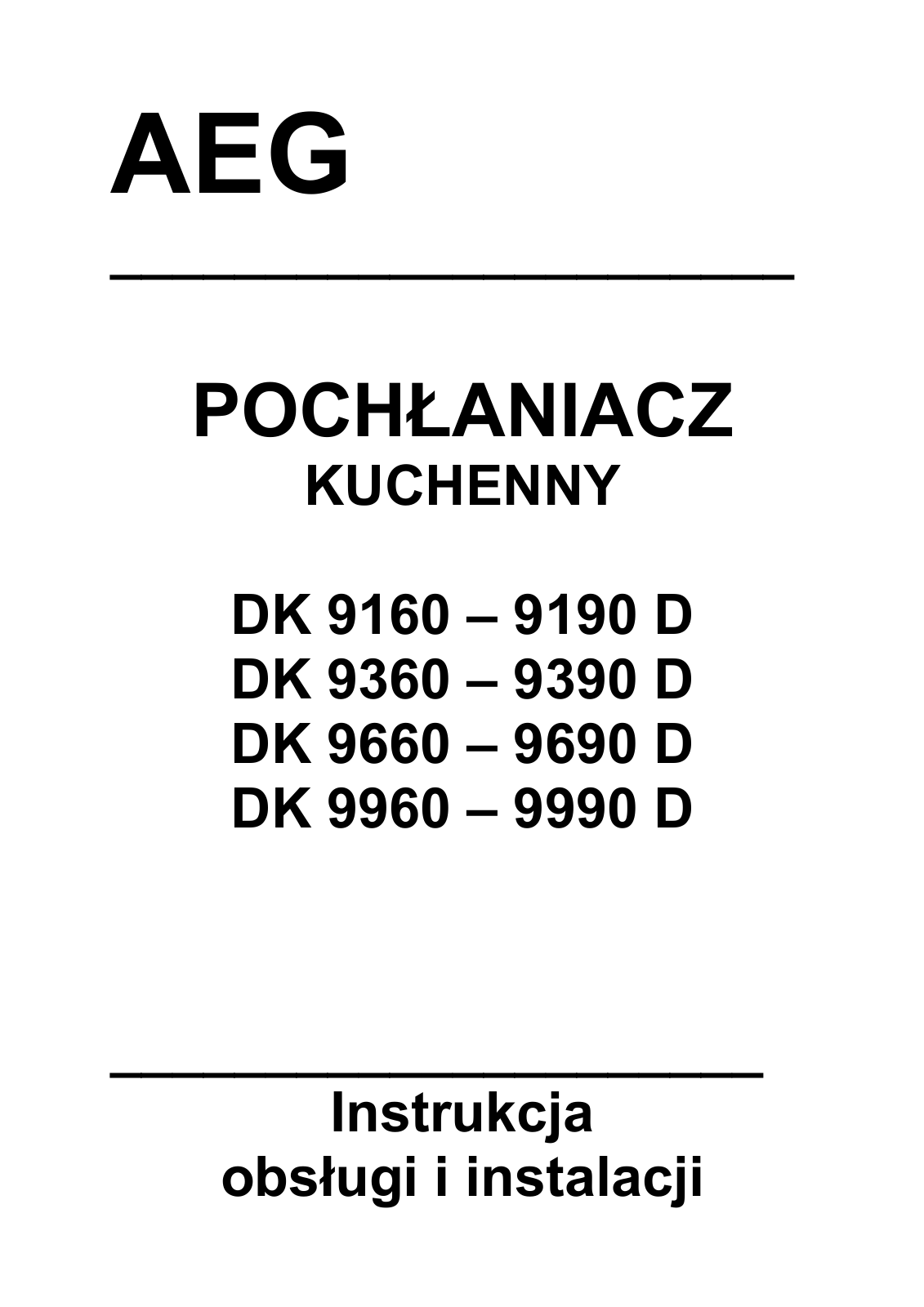 AEG DK 9160 D, DK 9190 D, DK 9360 D, DK 9390 D, DK 9660 D User Manual