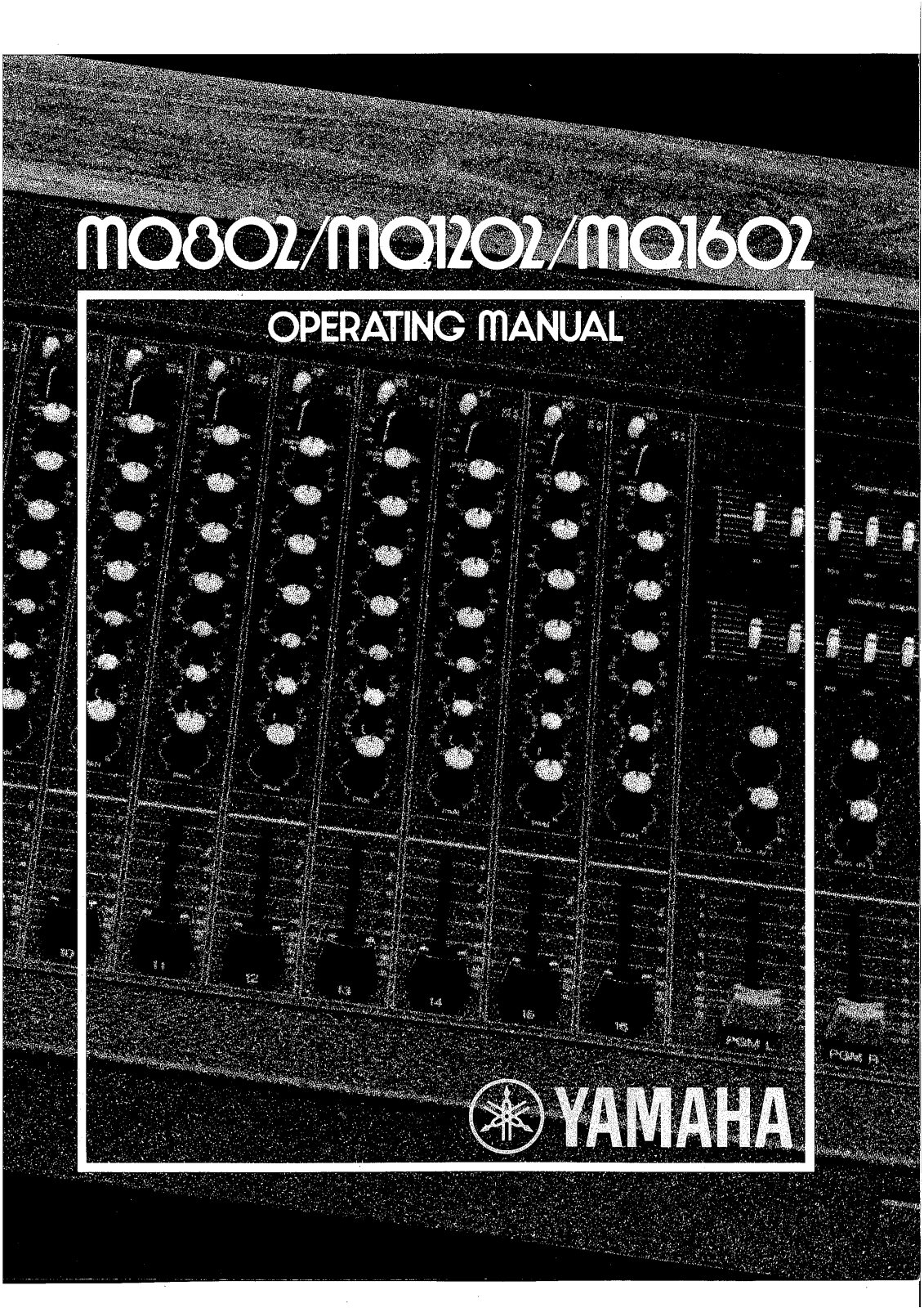 YAMAHA MQ802, MQ1202, MQ1602 User Manual