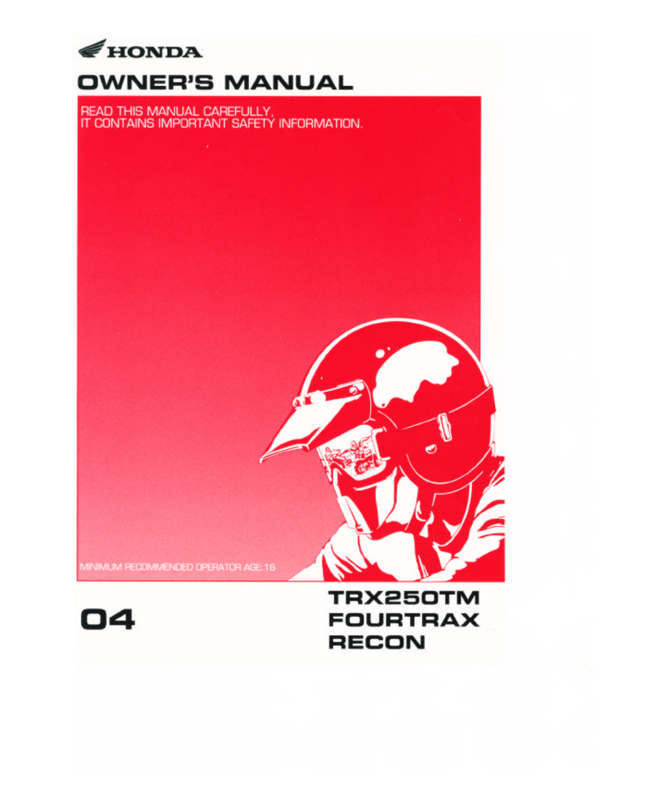 Honda TRX250TM 2004 Owner's Manual