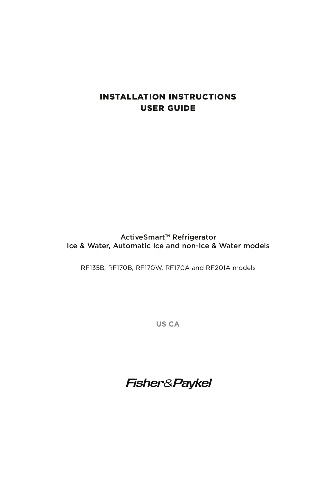 Fisher Paykel RF135B, RF170B, RF170W, RF170A, RF201A User Manual