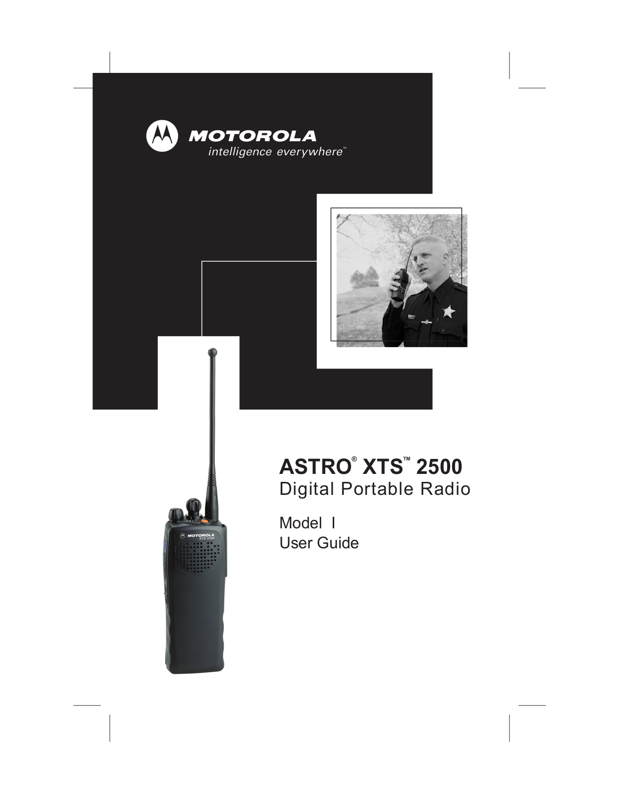 Motorola ASTRO XTSTM 2500 User Guide