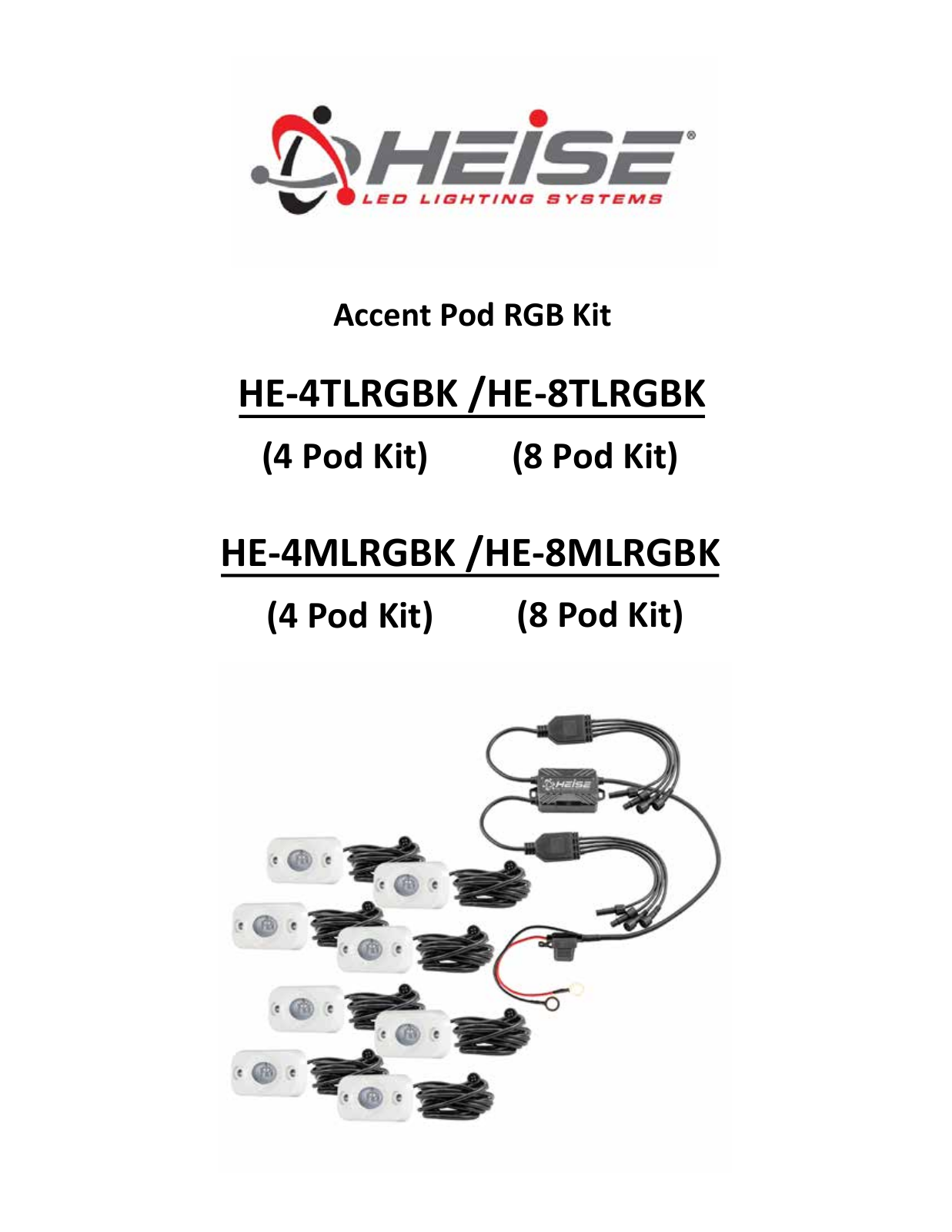 HEISE HE-4TLRGBK, HE-8TLRGBK, HE-4MLRGBK, HE-8MLRGBK Instructions