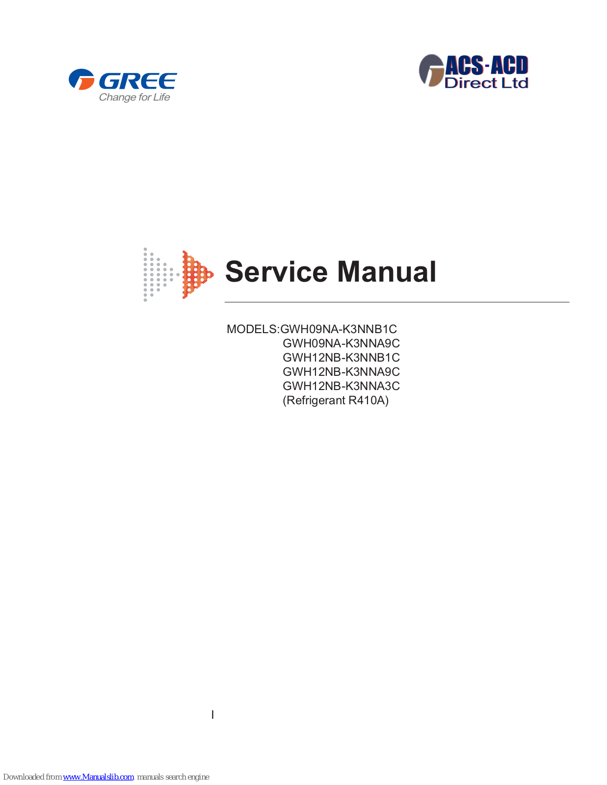 Gree GWH09NA-K3NNB1C, GWH09NA-K3NNA9C, GWH12NB-K3NNB1C, GWH12NB-K3NNA3C, GWH12NB-K3NNA9C Service Manual