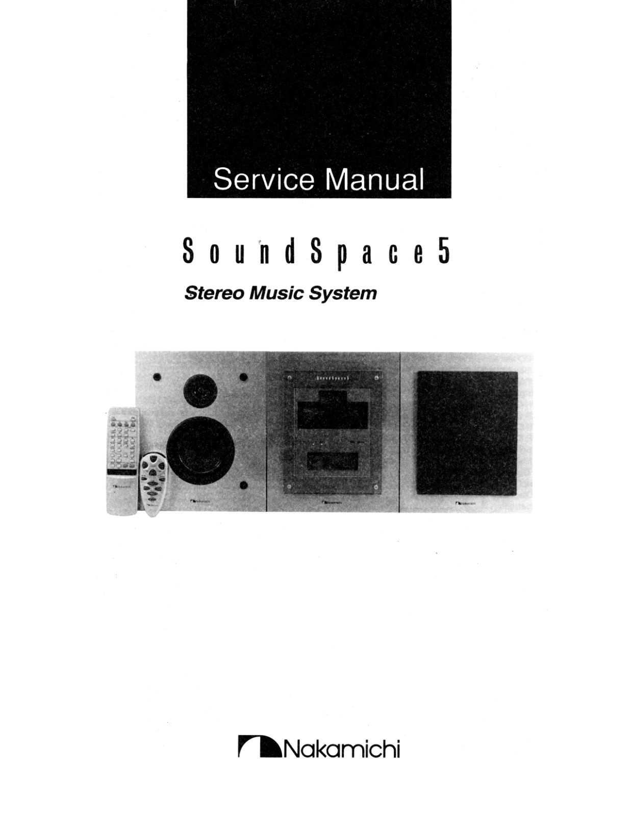 Nakamichi SoundSpace-5 Service manual