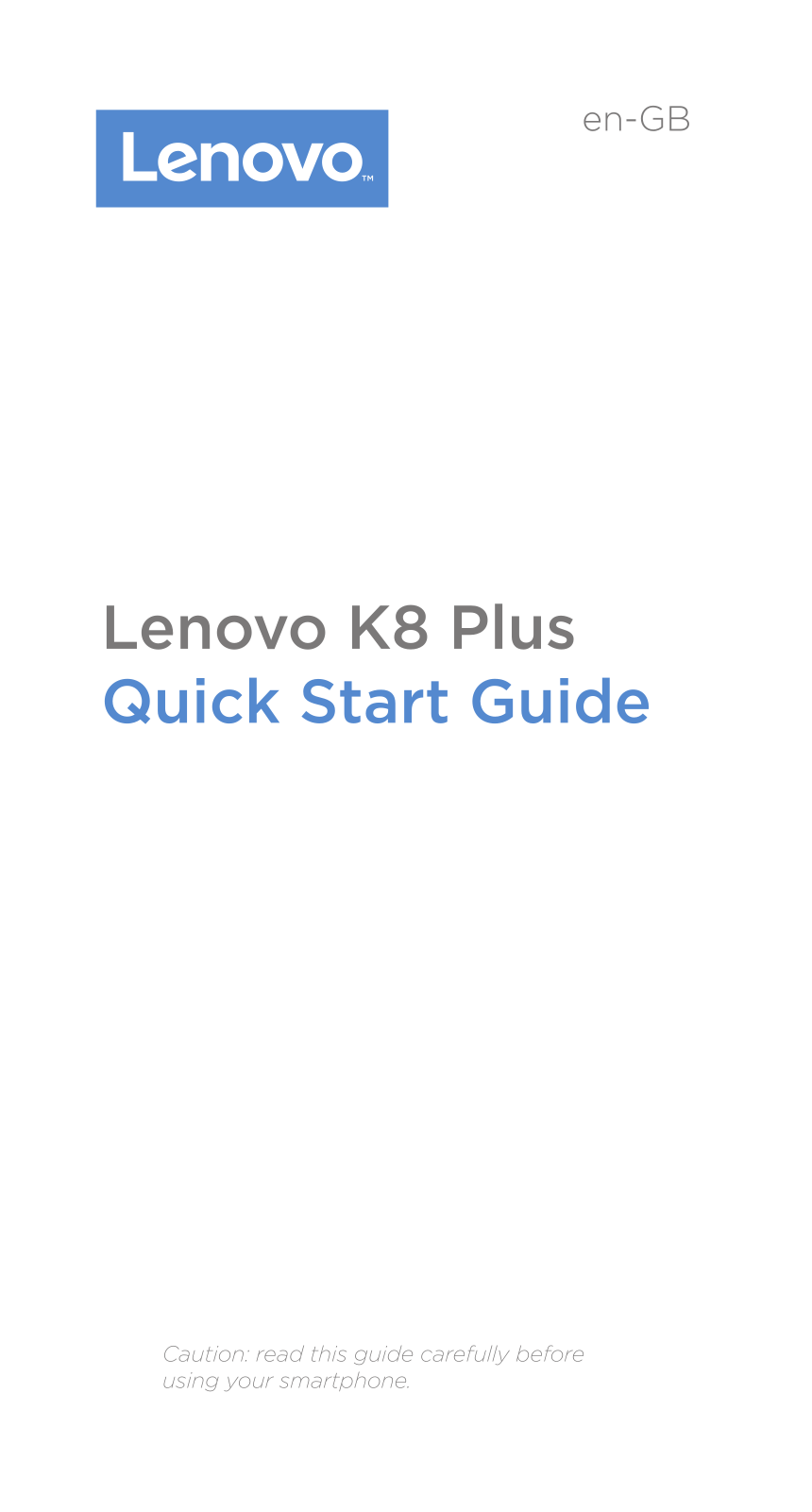 Lenovo K8 Plus Quick Start Guide