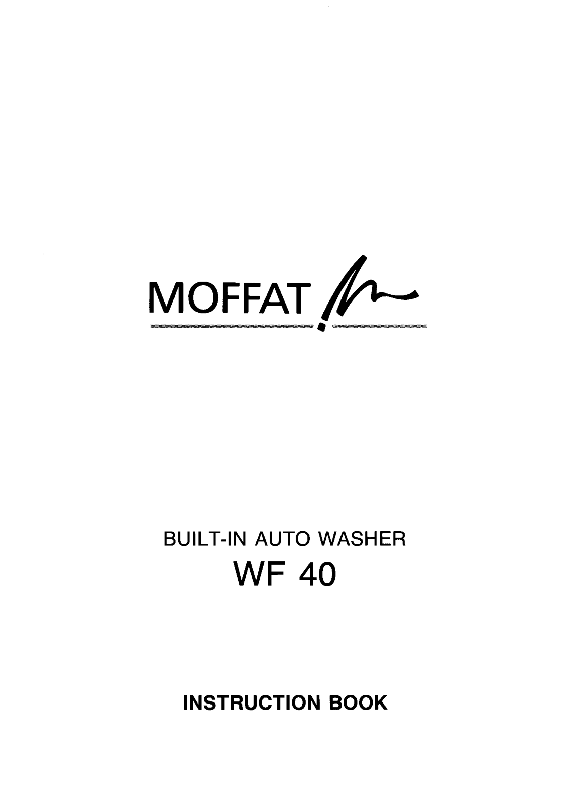 Moffat WF40 INSTRUCTION BOOK