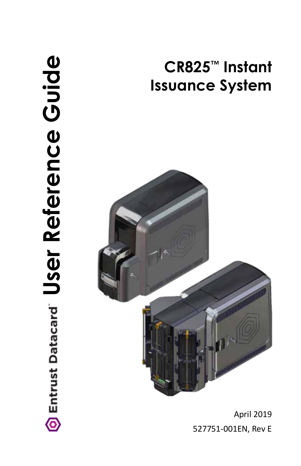 Entrust Datacard CR825 Series User Reference Manual